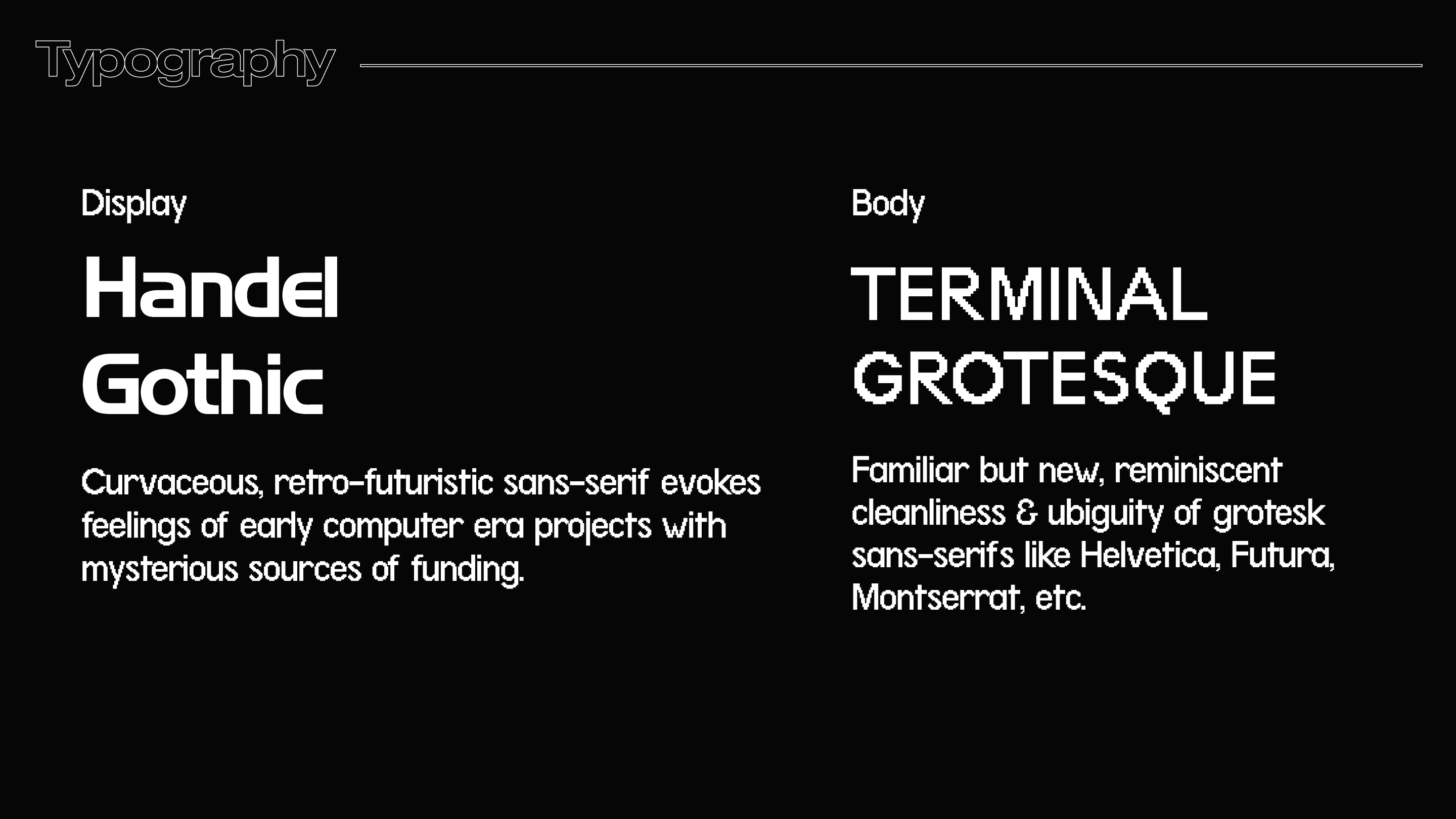 Typography system - Handel Gothic and Terminal Grotesque